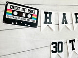 BEST OF 1993 - 30th Birthday Banner 1993 Banner 1993 Party Decorations 30th Party Decorations 30th Party Banner 30 Birthday Party Banner 90s