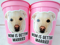 Personalized Dog Face Cups, Mom is Getting Married Cups, Bachelorette Party Favors, Bachelorette Party Games, Dog Face Bachelorette Cups