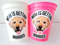 Mom is Getting Married Cups, Bachelorette Cups