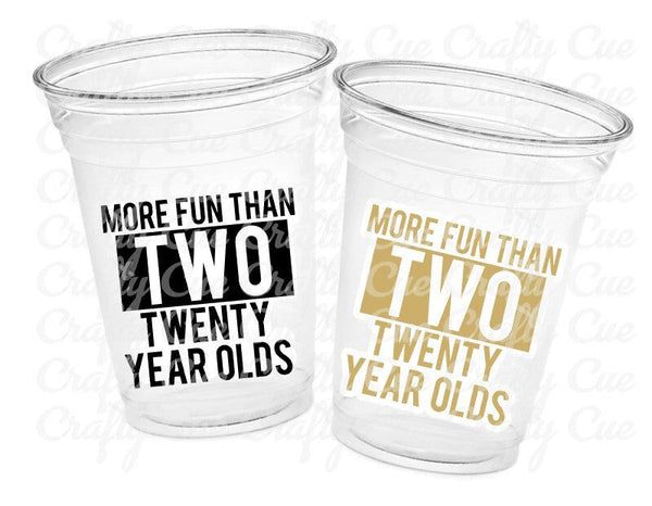 More Fun Than Two Twenty Year Olds 40th PARTY CUPS 1983 Cups 40th Birthday Party 40th Birthday Favors 40th Party Decorations 1983 Birthday