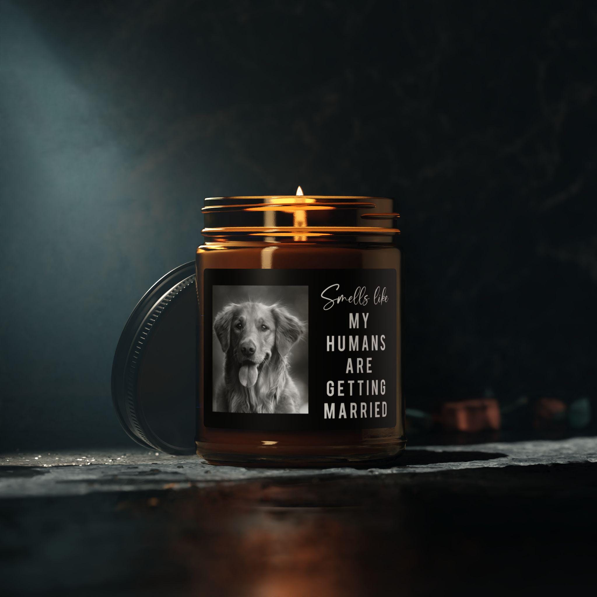 Smells Like My Humans Are Getting Married, Dog Parents Engagement Gift, Custom Pet Photo, She Said Yes Gift, Dog Mom Dad Gift, Soy Candle - Image 5